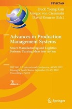 Advances in Production Management Systems. Smart Manufacturing and Logistics Sys