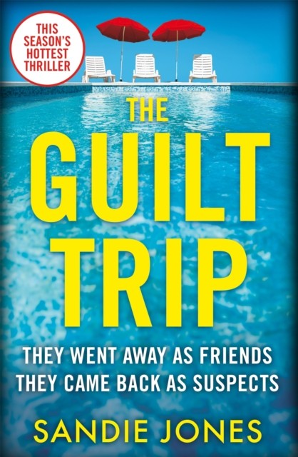 The Guilt Trip by Sandie Jones (Paperback Book)