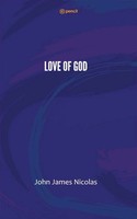 Love Of God John James Nicolas Taschenbuch Englisch 2021 EAN 9789354589201