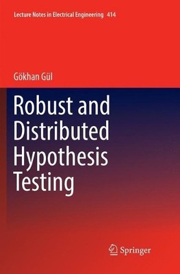 Robust and Distributed Hypothesis Testing - 9783319841229