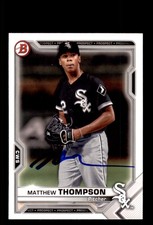 Signed Baseball Card Auto Matthew Thompson 2021 Bowman #BP-74 Chicago White Sox
