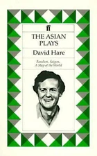 The Asian Plays : Fanshen, Saigon, and A Map of the World Paperba
