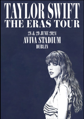 TAYLOR SWIFT Eras Stadium Tour 28 + 29 JUNE 2024 Dublin Poster DIN A1
