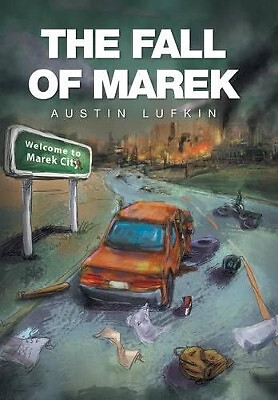 The Fall of Marek By Austin Lufkin - New Copy - 9781514437445