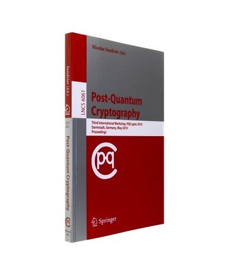 Post-Quantum Cryptography: Third International Workshop, PQCrypto 2010, Darmstad