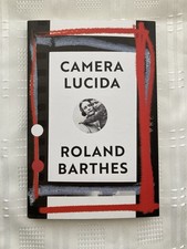 Camera Lucida by Roland Barthes