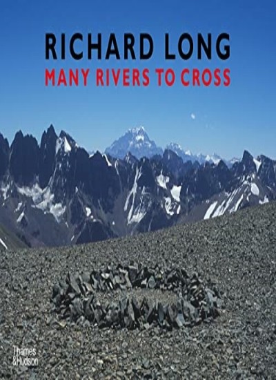 Richard Long Many Rivers to Cross by Richard Long HARDBACK - Image 6
