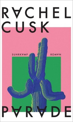 Rachel Cusk Parade