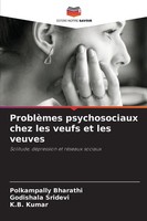 Polkampally Bharathi (U. A.) | ProblèMes Psychosociaux Chez Les Veufs Et Les...