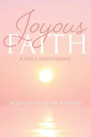 Jaquelyn Patterson-Schaefer | Joyous Faith | Taschenbuch | Englisch (2025)