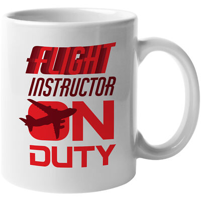 Flight Instructor On Duty Cool Coffee & Tea Gift Mug