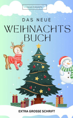Ebook -Das neue Weihnachtsbuch Zum selberlesen für Demenzkranke
