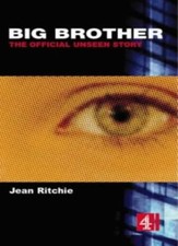 Big Brother; The Official Unseen Story (Big Brother 1) (Big Brother TV Series)