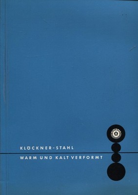 Wolfgang E. Kretzschmann - Klöckner-Stahl - Warm Und Kalt  #B2058704