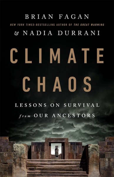 Climate Chaos | Lessons On Survival From Our Ancestors | Brian Fagan (U. A.)-image