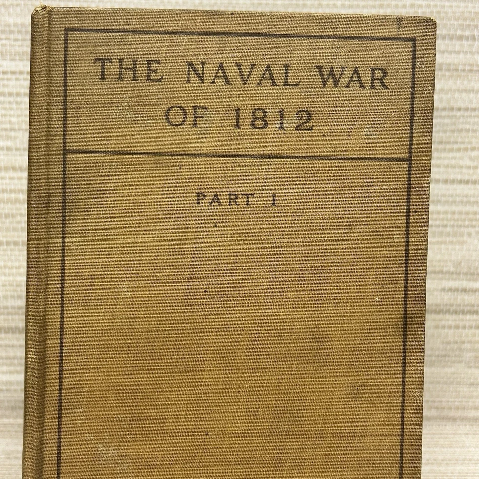 The Naval War of 1812 Theodore Roosevelt , Part 1 - Image 2 of 4