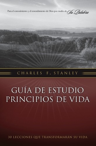 Gua de estudio Principios de Vida by Charles F. Stanley - 9781602556515