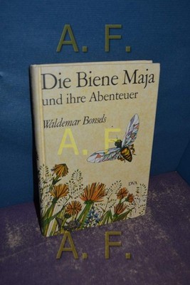 Die Biene Maja und ihre Abenteuer.