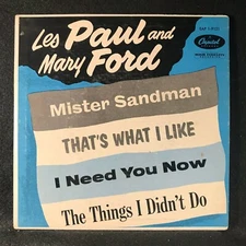 Mister Sandman/That's What I Like +2 by Les Paul & Mary Ford (Capitol) EP VG-/VG