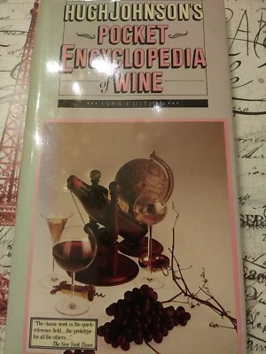 Hugh Johnson s Pocket Encyclopedia Of Wine