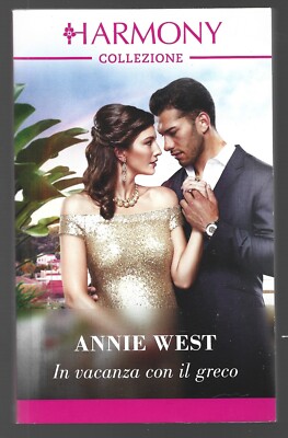 ANNIE WEST - In vacanza con il greco - HARMONY 2024