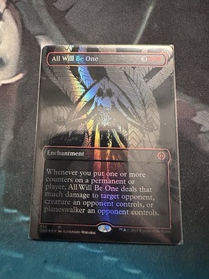 All Will Be One (Oil Slick Raised Foil) Phyrexia: All Will Be One Foil