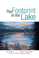 Gary L. Bridges | The Footprint In The Lake | Taschenbuch | Englisch (2010)