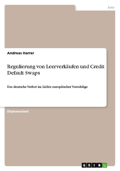 Regulierung Von LeerverkäUfen Und Credit Default Swaps Andreas Harrer-image