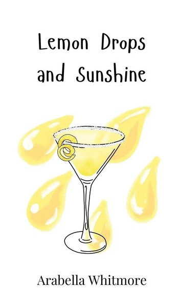 Arabella Whitmore | Lemon Drops And Sunshine | Buch | Englisch (2025)-image