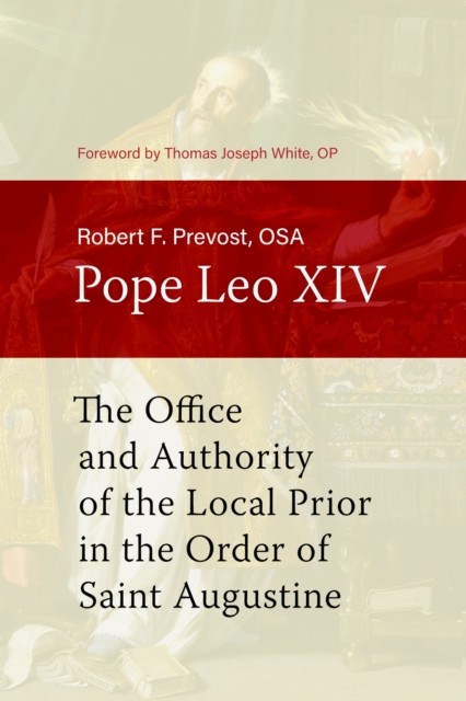The Office and Authority of the Local Prior in the Order of S... - 9780813240626 - Image 2
