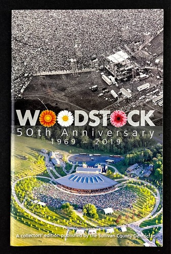 2019 Woodstock Festival 50th Anniversary Sullivan Co Democrat Collectors Booklet