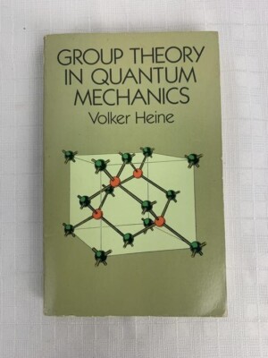 Group Theory in Quantum Mechanics by Heine