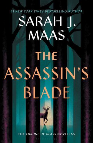 Assassin's Blade : The Throne of Glass Prequel Novellas by Sarah J. Maas ...