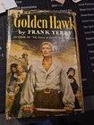 GOLDEN HAWK FRANK YERBY HC   BOX829 — photo 1