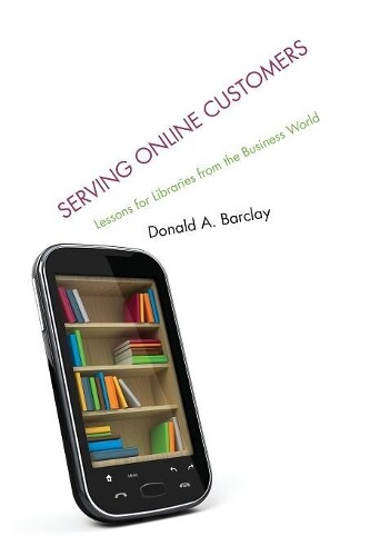 Thumbnail - Donald A. Barclay Serving Online Customers (taschenbuch)