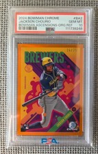 Jackson Chourio 2024 Bowman Chrome Ascensions Orange Ref /25 RC -PSA 10 Gem Mint