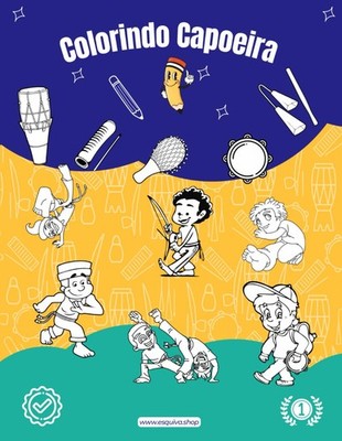 Capoeira Malbuch Kinder 32 Seiten, Ausmalen, Capoeira Motive, bunt