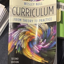 Curriculum: From Theory to Practice Wesley Nu...