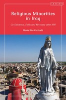 Religious Minorities In Iraq Co-Existence, Faith And Recovery After Isis Buch