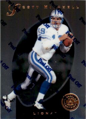 1997 Pinnacle Certified w/ Peel Off Scott Mitchell . Detroit Lions #34