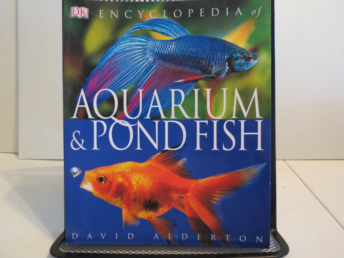 Encyclopedia of Aquarium & Pond Fish by Alderton, David in New