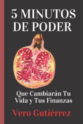 Gutierrez - 5 Minutos de Poder  Que Cambiarn Tu Vida y Tus Finanzas - - X555z