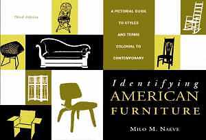 Identifying American Furniture: A - Paperback, by Naeve Milo M. - Acceptable
