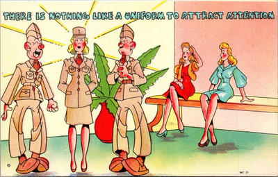 Miltary Humour, Nothing like Uniform attract attention