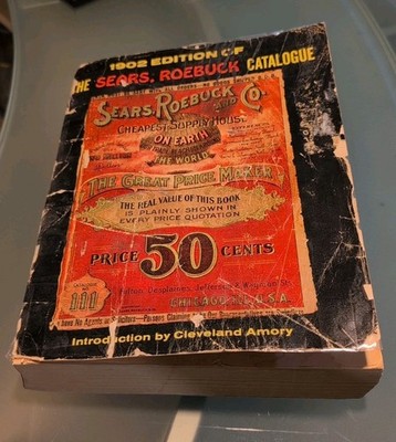 Vintage 1902 Edition of The Sears Roebuck Catalogue, Published In