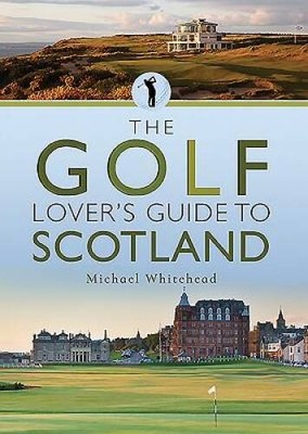 The Golf Lovers Guide to Scotland (City Guides) - Paperback - GOOD