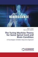 Mauro Luisetto (U. A.) | The Turing Machine Theory For Some Spinal Cord And...