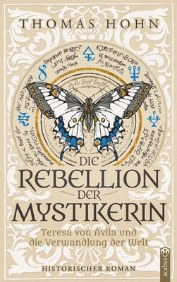 Die Rebellion der Mystikerin | Thomas Hohn | Buch | 496 S. | Deutsch | 2024