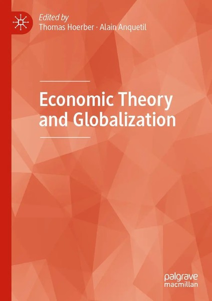 Thomas Hoerber (U. A.) | Economic Theory And Globalization | Taschenbuch (2020)-image