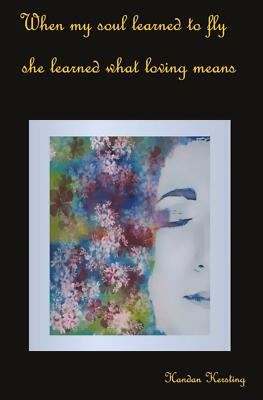 When my soul learned to fly | Buch | 9783985273416